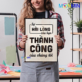 Mua Tranh gỗ slogan tạo động lực Monmin M085 - Sự hài lòng của bạn là thành công của chúng tôi
