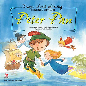 Truyện Cổ Tích Nổi Tiếng Song Ngữ Việt - Anh Peter Pan