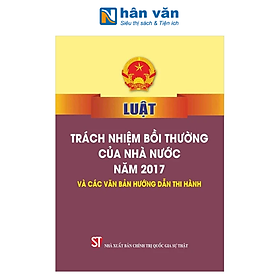 Luật Trách Nhiệm Bồi Thường Của Nhà Nước Năm 2017 Và Các Văn Bản Hướng Dẫn Thi Hành - Rodika Tchi