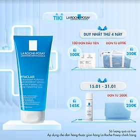 Gel rửa mặt tạo bọt làm sạch & giảm nhờn cho da dầu nhạy cảm La Roche-Posay Effaclar Purifying Foaming Gel (200ml)