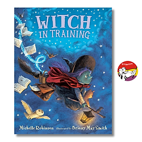 Witch in Training by Michelle Robinson | Children English Picture Books / Ngoại văn Bìa cứng - Walker Books Ltd