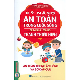 An Toàn Trong Ăn Uống Và Sơ Cấp Cứu