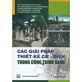 Các Giải Pháp Thiết Kế Cơ – Điện Trong Công Trình Xanh