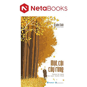 Một Cội Cây Rừng - Những Dụ Ngôn Của Ngài Ajahn Chah