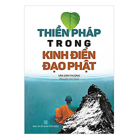 Download sách Thiền Pháp Trong Kinh Điển Đạo Phật