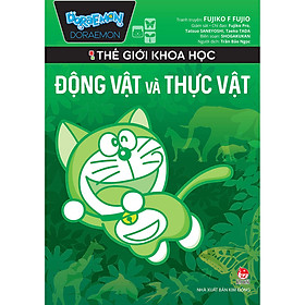 [Download Sách] Doraemon Thế Giới Khoa Học - Động Vật Và Thực Vật