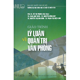 Giáo Trình Lý Luận Về Quản Trị Văn Phòng