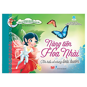 Science Of Fairy - Nàng Tiên Hoa Nhài - Tìm Hiểu Về Những Loài Bướm