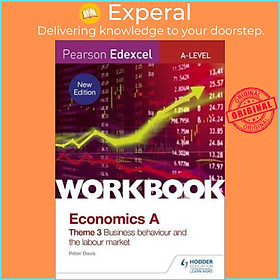 Sách - Pearson Edexcel A-Level Economics Theme 3 Workbook: Business behaviour and by Peter Davis (UK edition, paperback)