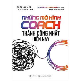 Những Mô Hình Coach Thành Công Nhất Hiện Nay