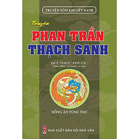 Truyện Nôm Khuyết Danh - Truyện Phan Trần - Thạch Sanh _HA