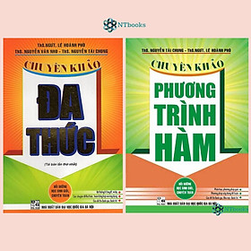 Combo 2 cuốn Chuyên Khảo Đa Thức + Phương Trình Hàm