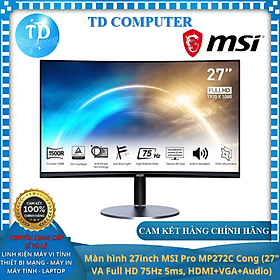 Mua Màn hình máy tính 27inch MSI Pro MP272C Cong (27  VA Full HD 75Hz 5ms  HDMI+VGA+Audio) - Hàng chính hãng NetWork Hub phân phối