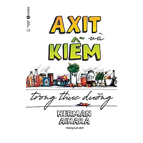 [Download Sách] Axit Và Kiềm Trong Thực Dưỡng