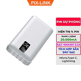 Mua Pin Sạc Dự Phòng 20.000mAh PIXLINK - 2 Cổng Sạc Vào Type-C/Micro Tích hợp sẵn 4 đầu sạc chuyên dụng tiện lợi - Hàng chính hãng/ Hàng nhập khẩu
