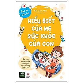  Sách - Hiểu Biết Của Mẹ Sức Khỏe Của Con