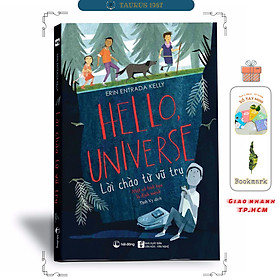 Lời chào từ vũ trụ (Hello, Universe) - Erin Entrada Kelly - Hải Đăng Books