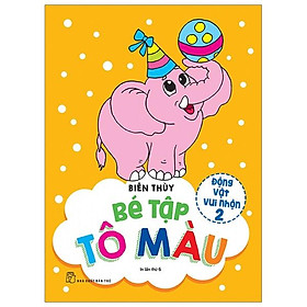 Sách Bé Tập Tô Màu - Động Vật Vui Nhộn (Tập 2) (Tái Bản 2019)