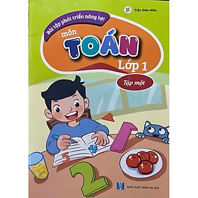 Sách -Bài tập phát triển năng lực môn Toán lớp 1 -Tập Một ( cánh diều )