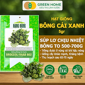 Hạt Giống Súp Lơ Xanh Greenhome, Gói 5g, Dễ Trồng Quanh Năm, Nảy Mầm Cao, Thu Hoạch Nhanh, T10