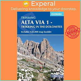 Sách - Alta Via 1 - Trekking in the Dolomites - Includes 1:25,000 map booklet by Gillian Price (UK edition, paperback)