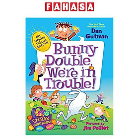 Sách ngoại văn: My Weird School Special - Bunny Double, We're In Trouble