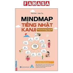 Mindmap Tiếng Nhật Kanji - Dành Cho Trình Độ Sơ, Trung Cấp