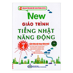 New Giáo Trình Tiếng Nhật Năng Động (Tập 4)