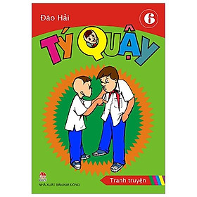 Sách Tý Quậy - Tập 6 (Tái Bản 2019)