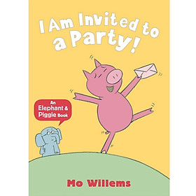 [Download Sách] I Am Invited to a Party!