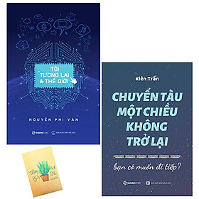 Combo Tôi, Tương Lai & Thế Giới và Chuyến Tàu Một Chiều Không Trở Lại (Tặng Kèm Sổ Tay Xương Rồng)