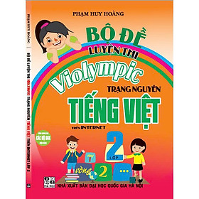 Sách Bộ Đề Luyện Thi Violympic Trạng Nguyên Tiếng Việt Trên Internet Lớp 2