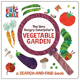 Sách ngoại văn: The Very Hungry Caterpillar's Vegetable Garden