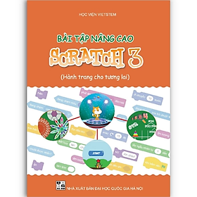 Sách - Bài Tập Nâng Cao Scratch 3 - Hành Trang Cho Tương Lai