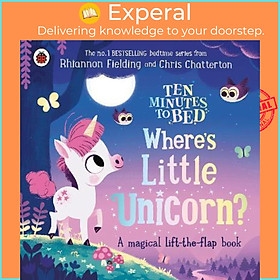 Hình ảnh Sách - Ten Minutes to Bed: Where's Little Unicorn? : A magical lift-the-fla by Rhiannon Fielding (UK edition, paperback)