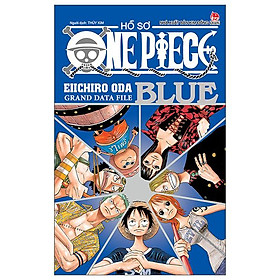 Hồ Sơ One Piece - Blue Grand Data File (Tái Bản 2022)