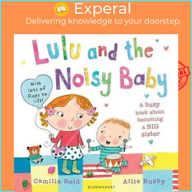 Sách - Lulu and the Noisy Baby by Camilla Reid (UK edition, paperback)