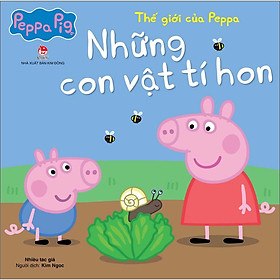Thế giới của peppa - những con vật tí hon