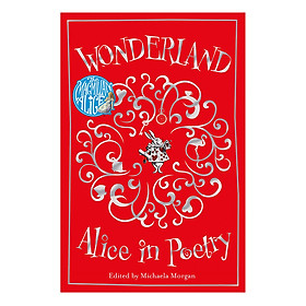 [Download Sách] Wonderland: Alice in Poetry
