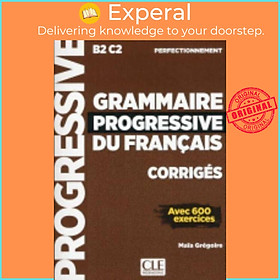 Sách - Grammaire progressive du francais - Nouvelle edition - Corriges perfectionn by  (UK edition, paperback)
