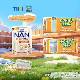 Sữa bột NAN INFINIPRO A2 800g Thụy Sĩ 3 với đạm quý A2 tiêu hóa tốt sau 7 ngày và 6HMO tăng cường đề kháng + Tặng Set 3 hũ nha vị (2 - 6 tuổi)