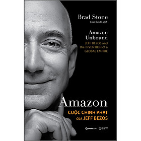 Amazon – Cuộc Chinh Phạt Của Jeff Bezos