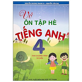 [Download Sách] Vở Ôn Tập Hè Tiếng Anh 4 - Đại học sư phạm