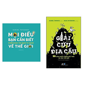 Combo 2Q: Mọi Điều Bạn Cần Biết Về Thế Giới - Everything You Need To Know + Giải Cứu Địa Cầu - 50 Cách Giảm Lượng Rác Thải Và Cứu Thế Giới ((Tặng bookmark thiết kế)