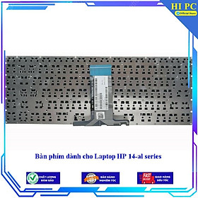 Bàn phím dành cho Laptop HP 14-al Series - Hàng Nhập Khẩu 