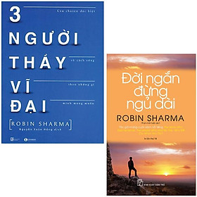 Hình ảnh Combo Sách Đời Ngắn Đừng Ngủ Dài + Ba Người Thầy Vĩ Đại (Bộ 2 Cuốn)