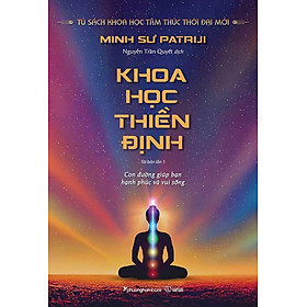 Sách Khoa Học Thiền Định (Tái bản năm 2023)