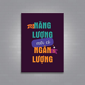 Mua   Tranh canvas  căng khung gỗ tạo động lực Văn Phòng   Có năng lượng mới có ngân lượng TVP84