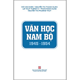 Hình ảnh Văn Học Nam Bộ 1945 - 1954