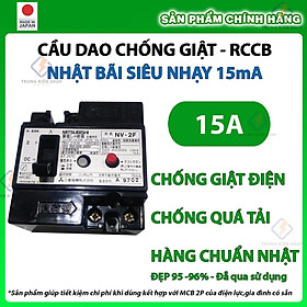 Cầu dao Chống Giật Nhật Bản 15mA MITSUBISHI - FUJI - TOSHIBA - HITACHI- MADE IN JAPAN 30A - 20A - 15A - siêu nhạy